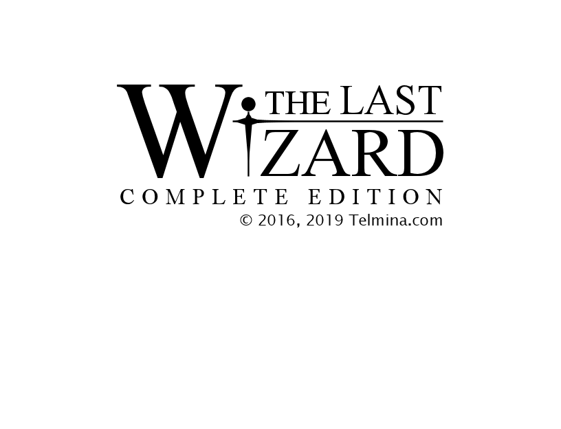 The Last Wizard Complete Edition